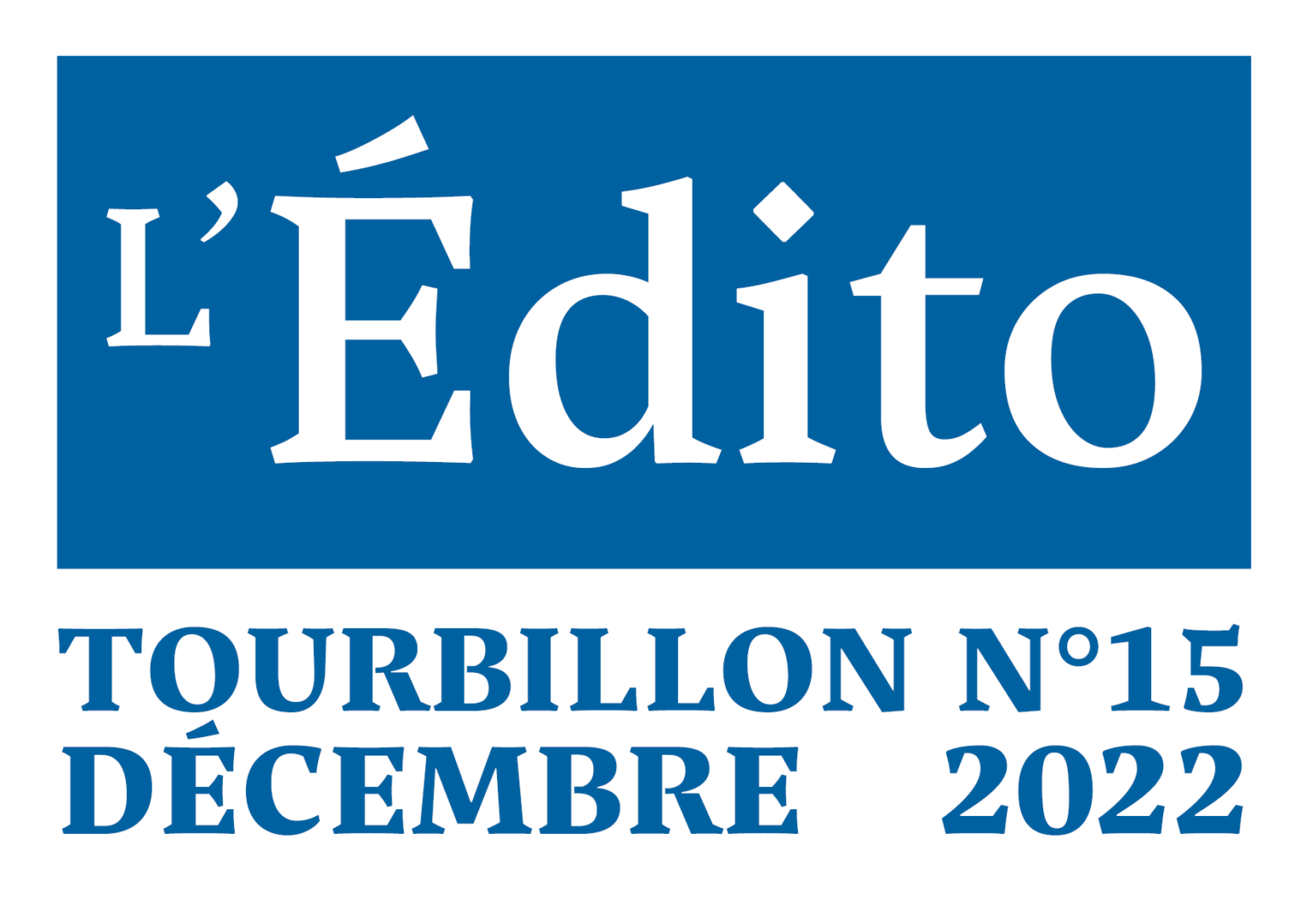 DES FÊTES RASSEMBLEUSES !